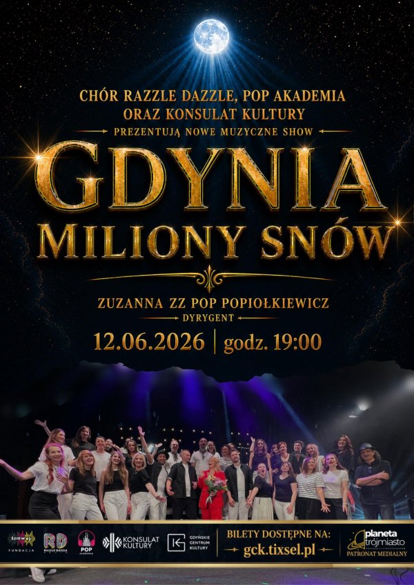 Chór Razzle Dazzle oraz Pop Akademia: Gdynia. Miliony Snów