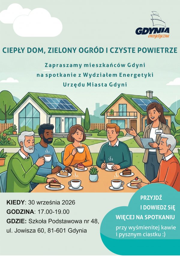 Ciepły dom, zielony ogród i czyste powietrze