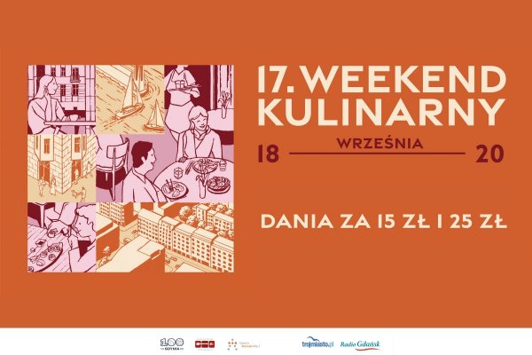 Co dobrego? Przed nami 17. Weekend Kulinarny