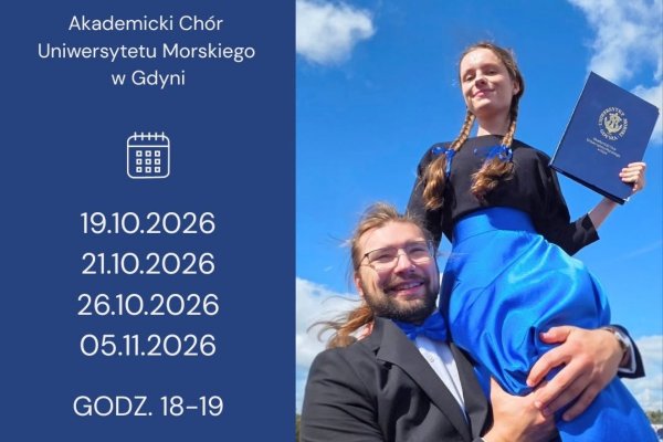 Daj się ponieść muzyce –  dołącz do Akademickiego Chóru Uniwersytetu Morskiego w Gdyni