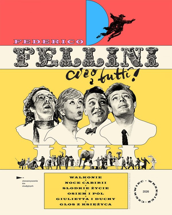 „Federico Fellini: ciao a tutti!” | Przegląd filmów reżysera