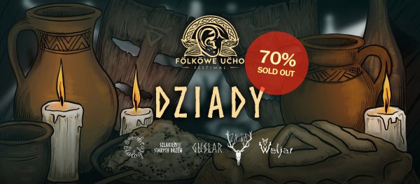 Folkowe Ucho: Dziady | Weljar, Żniwa, Guslar, Szlakiem Starych Drzew
