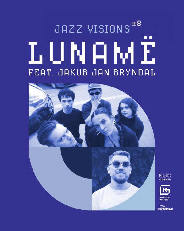 JAZZ VISIONS #8. LUNAMË & Jakub Jan Bryndal