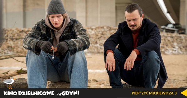 Kino Dzielnicowe #wGdyni - pokaz filmu „Piep*zyć Mickiewicza 3” na Cisowej