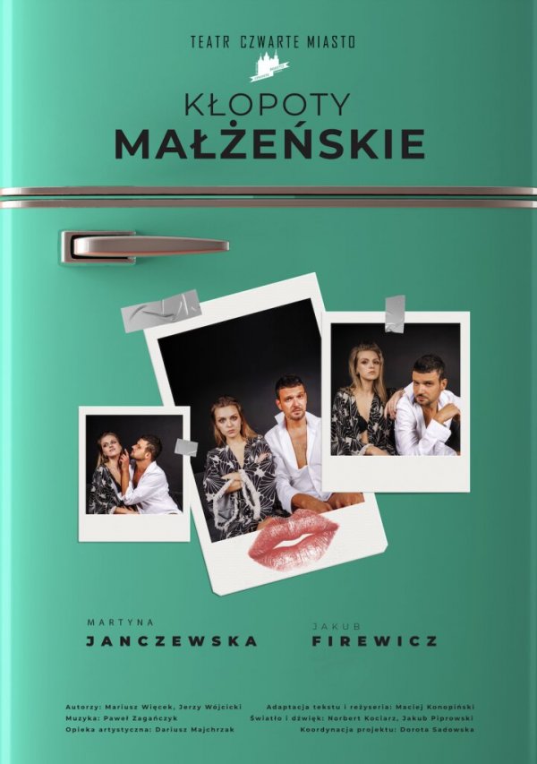 „Kłopoty małżeńskie”. Spektakl impresaryjny Teatru Czwarte Miasto