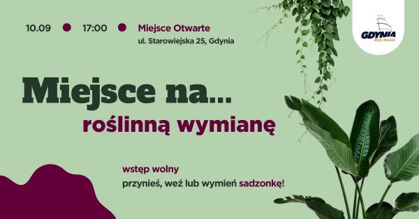 Miejsce na… roślinną wymianę