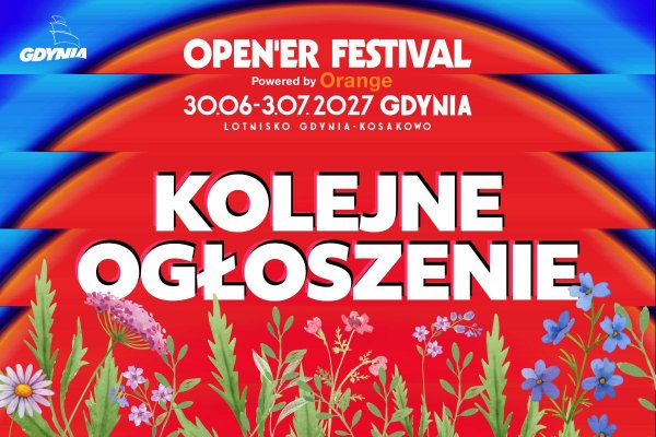 Open'er 2027 odkrywa kolejne karty. Wielkie nazwiska i legenda punk rocka w Gdyni