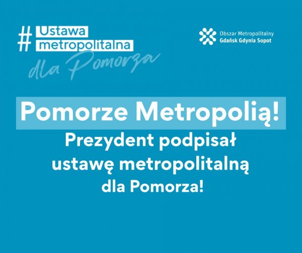 Pomorska metropolia stała się faktem. Prezydent RP podpisał ustawę