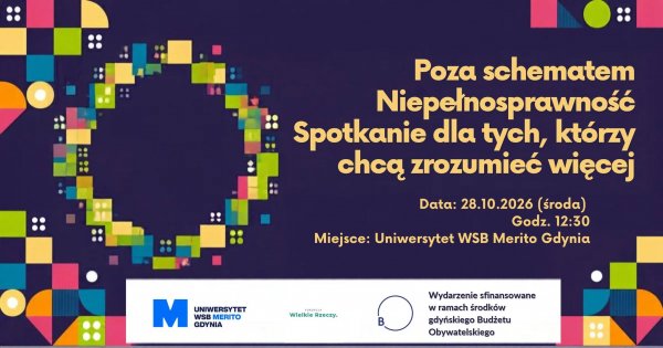 Poza schematem. Niepełnosprawność | Spotkanie dla tych, którzy chcą zrozumieć więcej