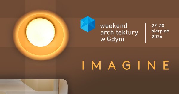 Przed nami 16. Weekend Architektury w Gdyni