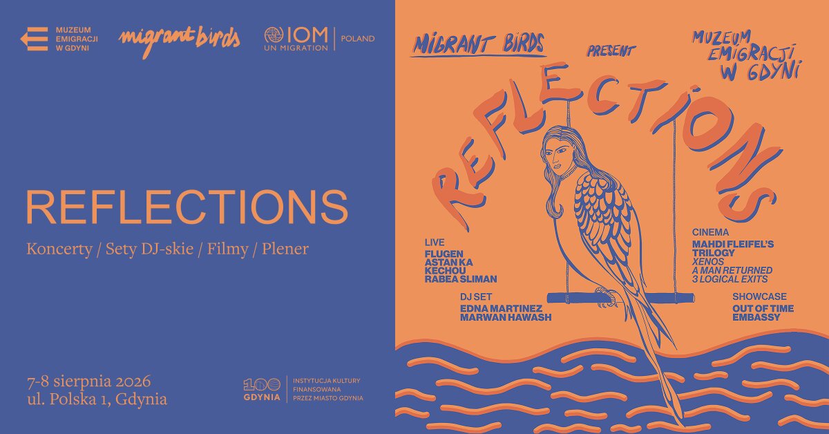 Reflections | Koncerty, sety DJ-skie, filmy, plener