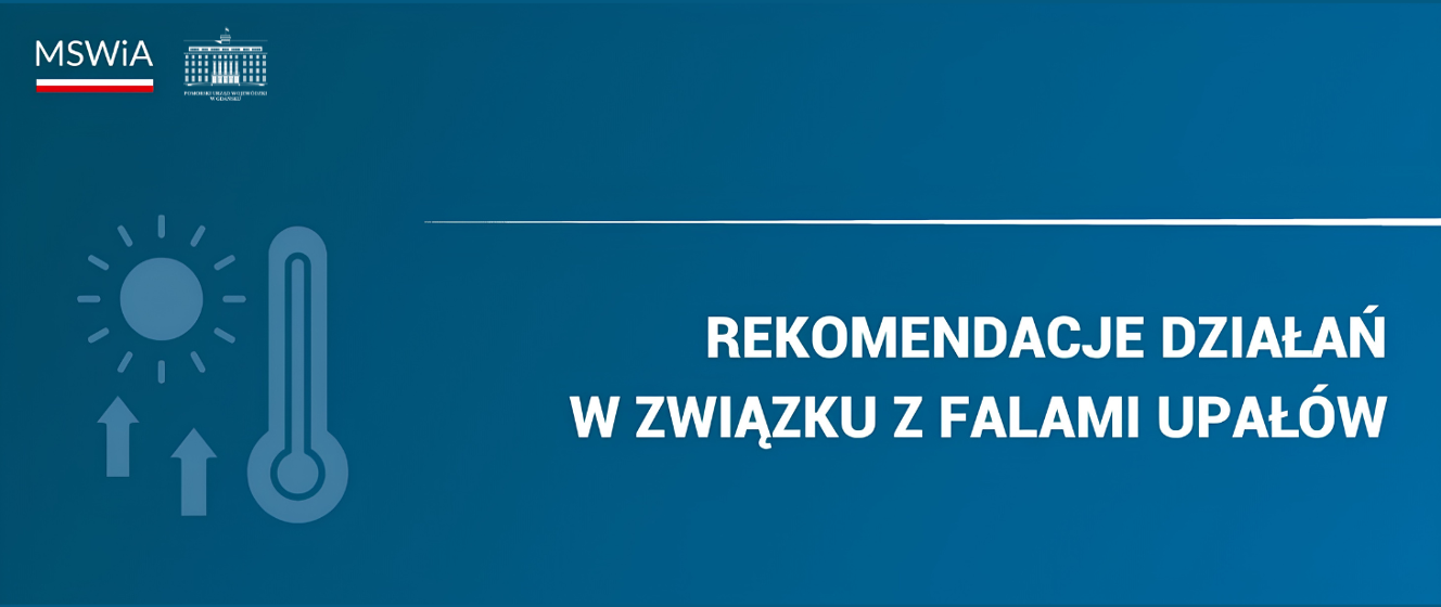Rekomendacje działań w związku z falami upałów