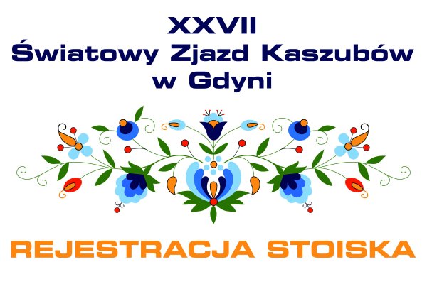 Światowy Zjazd Kaszubów. Rejestracja wystawców do 15 czerwca