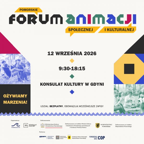 VI Pomorskie Forum Animacji Społecznej i Kulturalnej