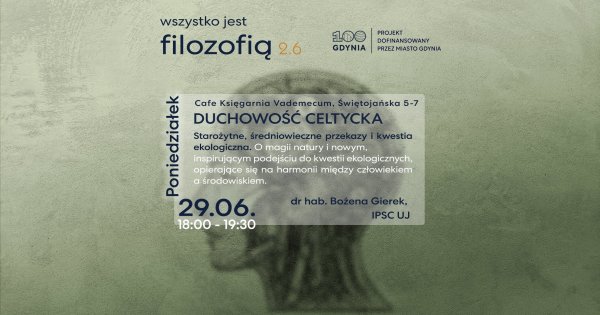 Wszystko jest filozofią 2.6 | Duchowość celtycka