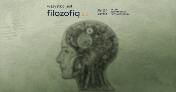 Wszystko jest filozofią 2.6