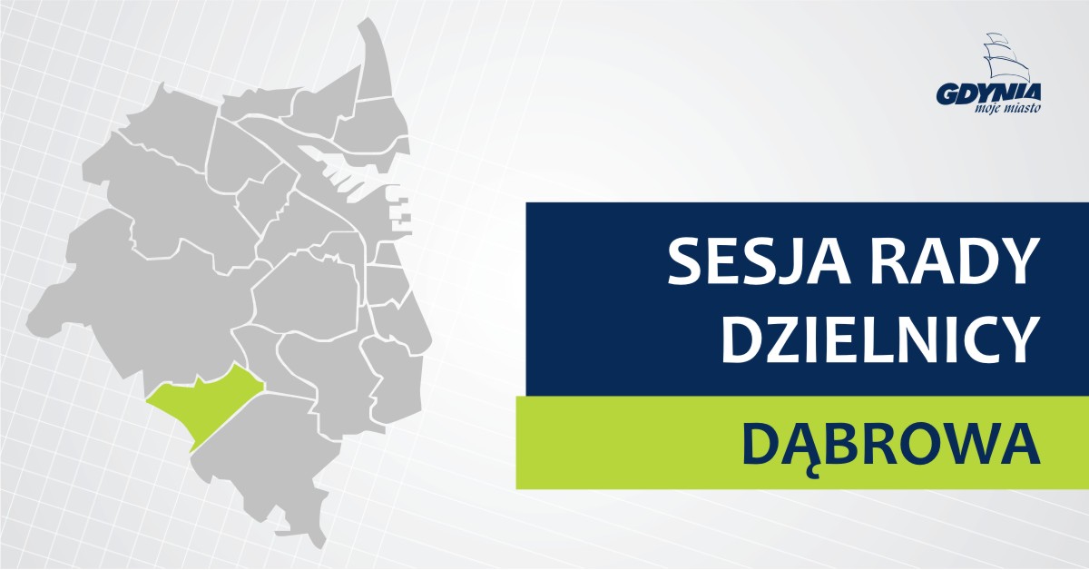 XVI sesja Rady Dzielnicy Dąbrowa