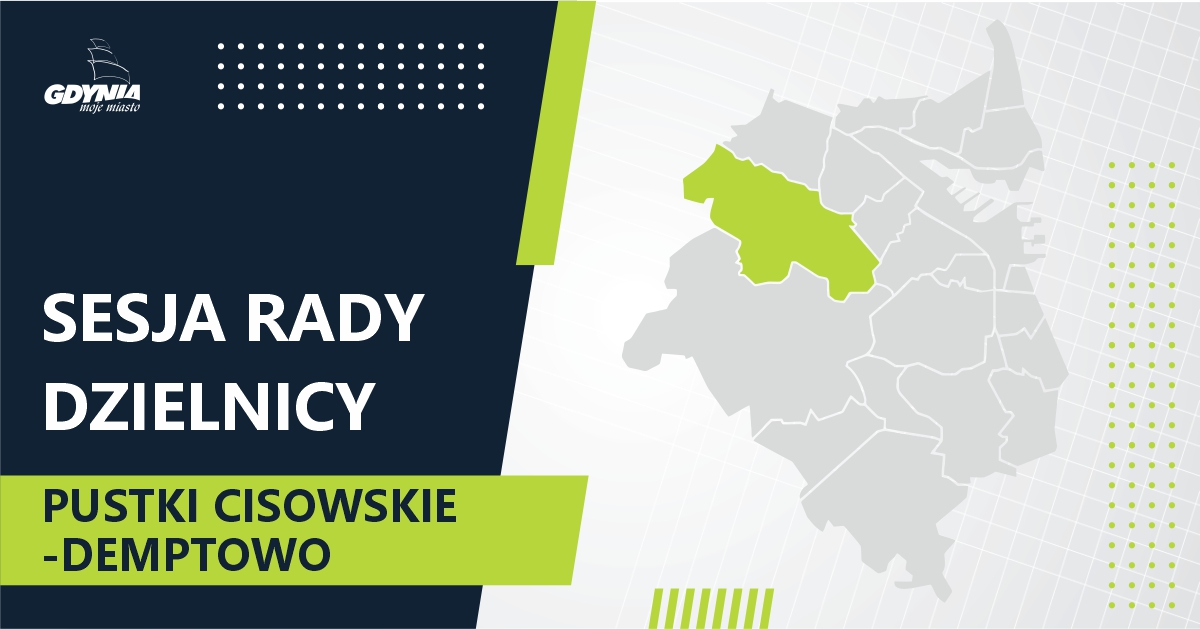 XVIII sesja Rady Dzielnicy Pustki Cisowskie-Demptowo