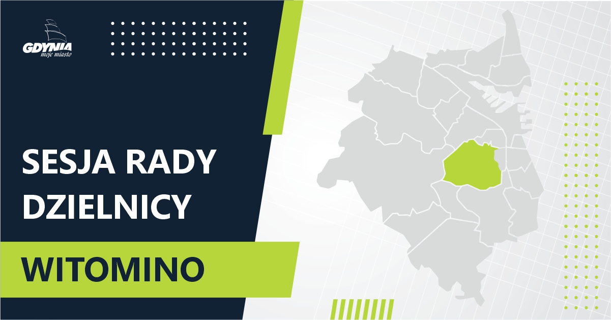 XXI sesja Rady Dzielnicy Witomino